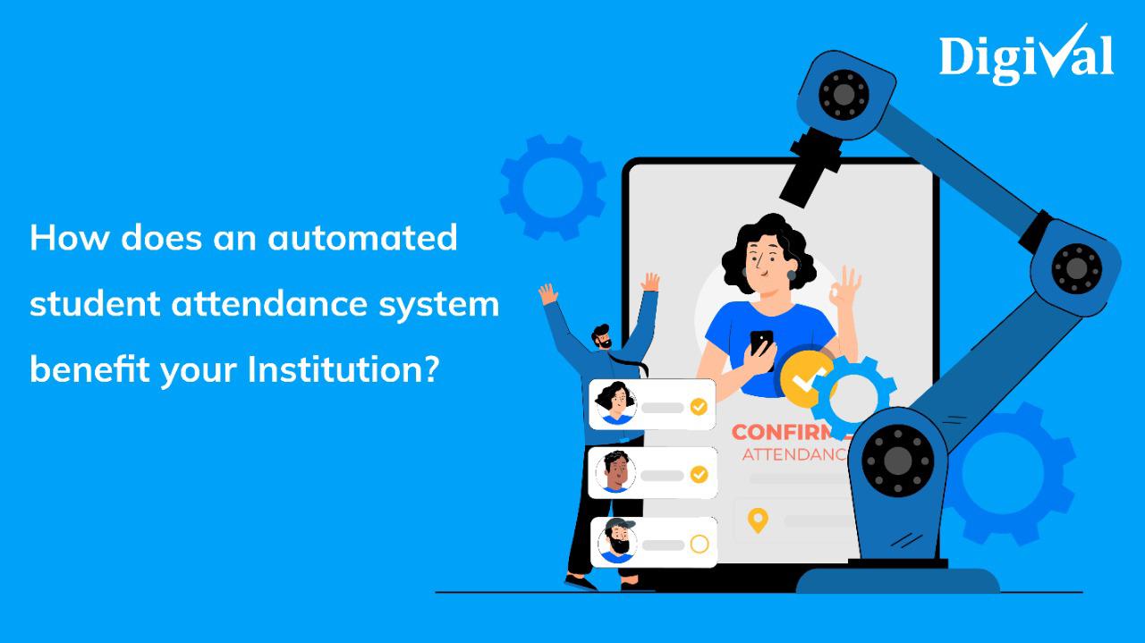 Digital Assessment Solutions, Digital Classroom Solutions, Digital eLearning Solution, Digital Learning Solution, Digital Scheduling Solution, Digital Scheduling System, Modern Education School,Higher Education eLearning, Learning Management Solutions, Online Assessment Platform ,How does an automated student attendance system benefit your Institution?